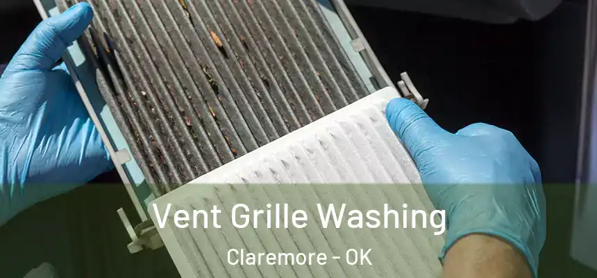  Vent Grille Washing Claremore - OK